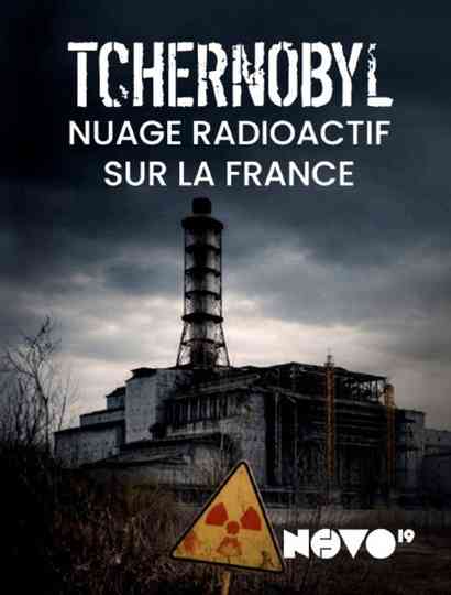 Tchernobyl : nuage radioactif sur la France Poster