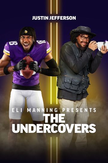 Eli Manning Presents: The Undercovers - Justin Jefferson