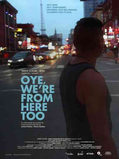 Oye, We're from Here Too Poster