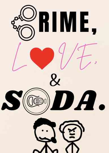 Crime, Love and Soda. Poster