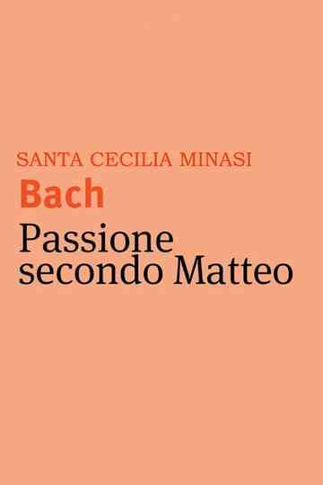 Minasi/ Bach - Passione secondo Matteo Poster
