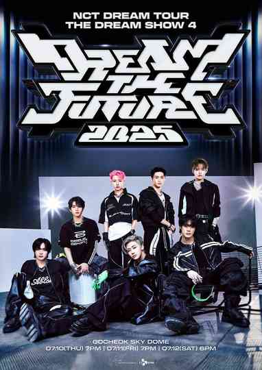 2025 NCT DREAM Tour 'The Dream Show 4 : Dream the Future' Poster