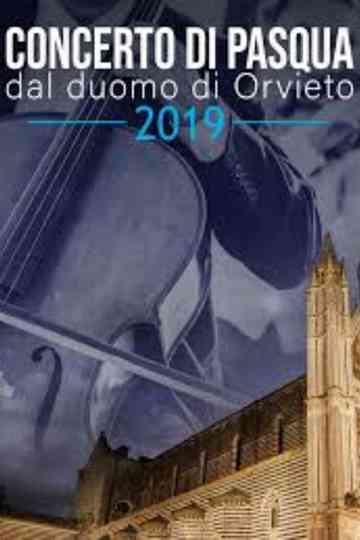 Concerto di Pasqua dal Duomo di Orvieto 2019 Poster
