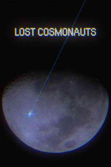 Lost Cosmonauts Poster