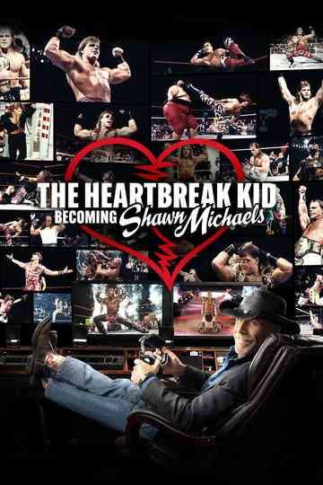 The Heartbreak Kid: Becoming Shawn Michaels Poster