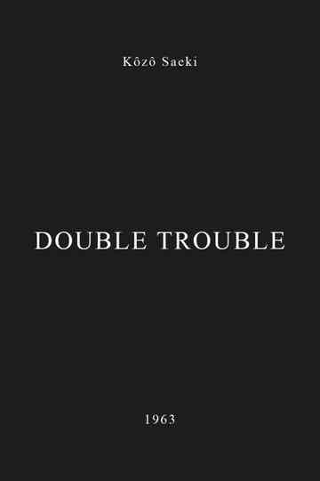 Double Trouble Poster