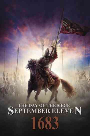 The Day of the Siege: September Eleven 1683 Poster