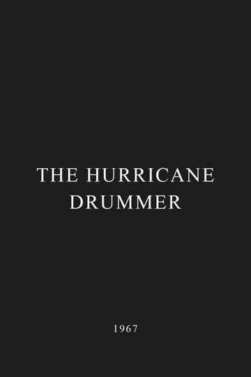The Hurricane Drummer Poster