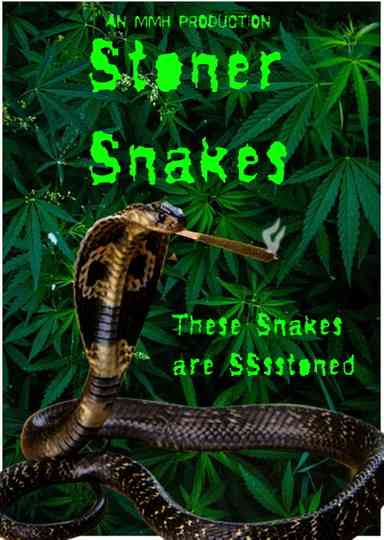 Stoner Snakes Poster