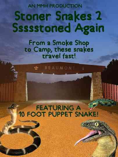 Stoner Snakes 2: Ssssstoned Again Poster