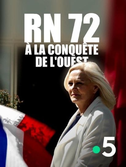 RN 72, à la conquête de l'Ouest