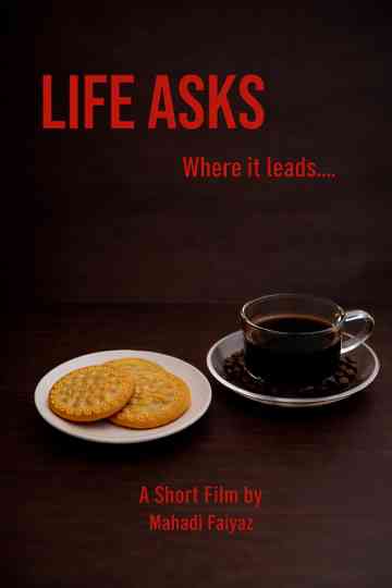 Life Asks Poster