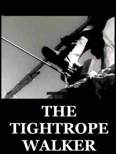 The Tightrope Walker Poster