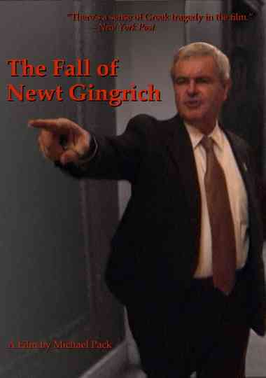 The Fall of Newt Gingrich Poster