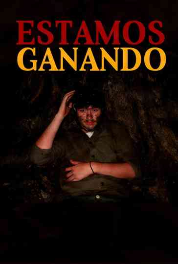 ESTAMOS GANANDO Poster