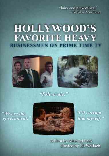 Hollywood's Favorite Heavy: Businessmen on Prime Time TV Poster