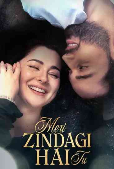 Meri Zindagi Hai Tu Poster