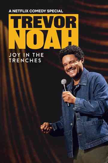 Trevor Noah: Joy in the Trenches Poster