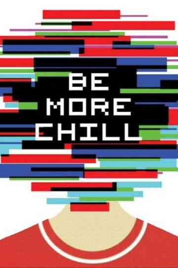 Be More Chill Two Rivers Theatre Poster