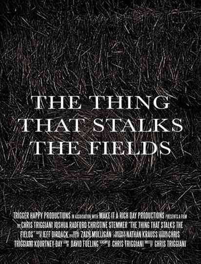 The Thing That Stalks the Fields Poster