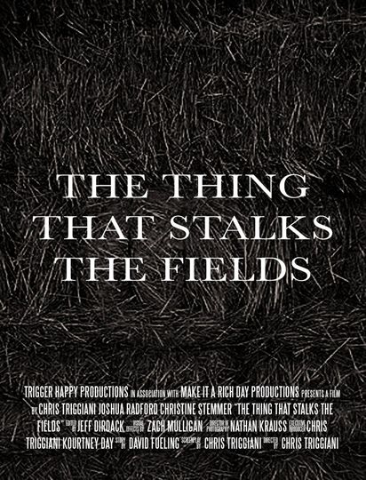 The Thing That Stalks the Fields