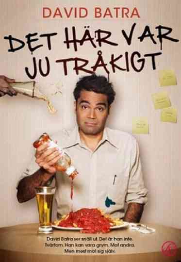 David Batra  Det här var ju tråkigt poster