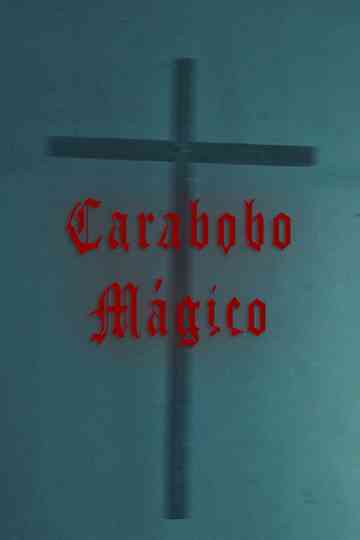 Magic Carabobo Poster