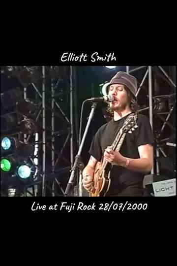 Elliott Smith: Live at Fuji Rock Poster