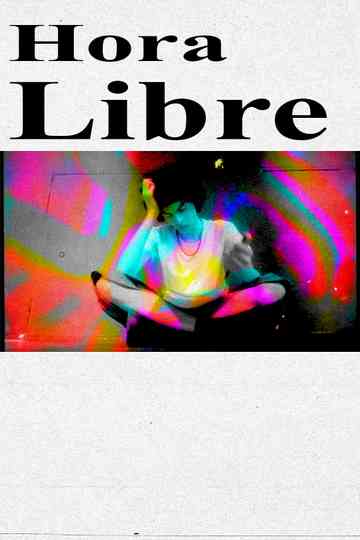 Hora Libre Poster
