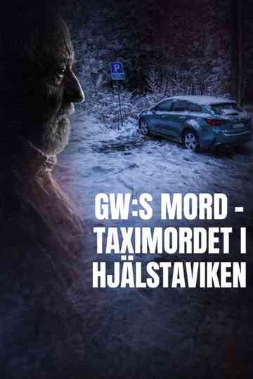 GW:s mord – Taximordet i Hjälstaviken Poster