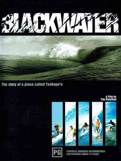 BLACKWATER The Story of a Place Called Teahupoo Poster