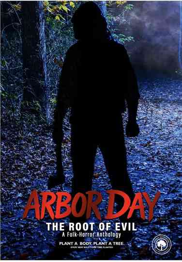 Arbor Day: The Root of Evil Poster