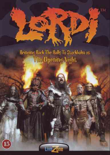 Lordi - Bringing back the balls to Stockholm og The opening night Poster