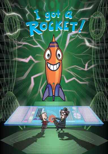 I Got a Rocket! Poster