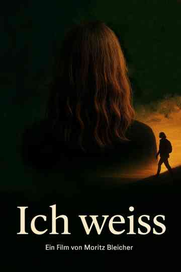 Ich weiss Poster