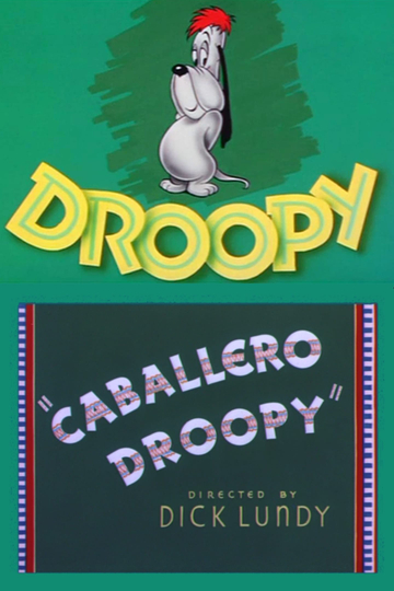 Caballero Droopy Poster