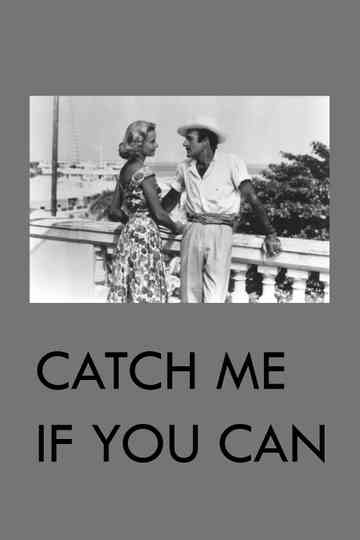 Catch Me If You Can! Poster