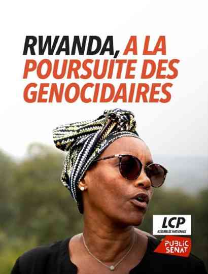 Rwanda, à la poursuite des génocidaires Poster