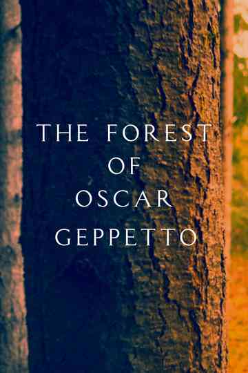The Forest of Oscar Geppetto Poster