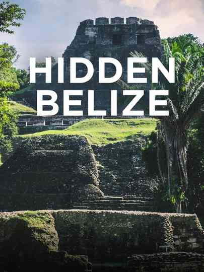 Hidden Belize Poster