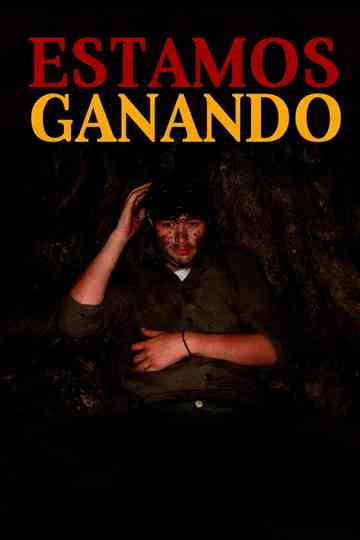 ESTAMOS GANANDO Poster