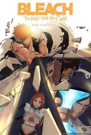 Bleach: Thousand-Year Blood War – The Calamity Poster