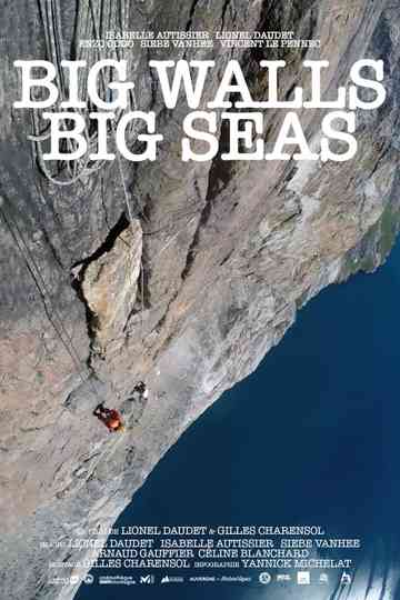 Big Walls Big Seas Poster