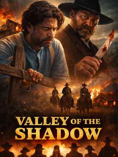 Valley of the Shadow Poster