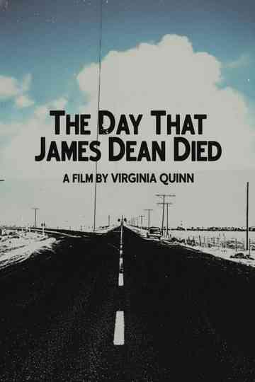 The Day That James Dean Died Poster