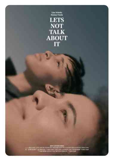 Let's Not Talk About It Poster