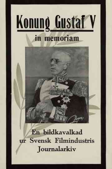 Konung Gustaf V in memoriam Poster