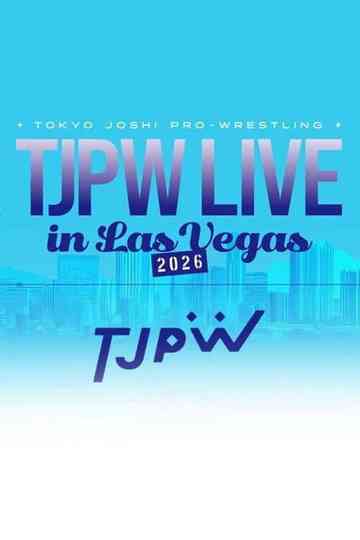 TJPW Live in Las Vegas 2026 Poster