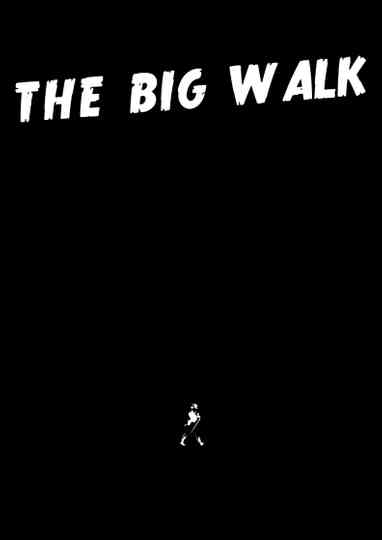 The Big Walk Poster
