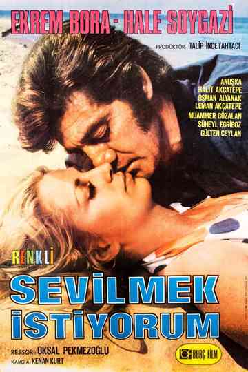 Sevilmek İstiyorum Poster